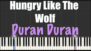 Hungry Like The Wolf - Duran Duran - Piano Tutorial