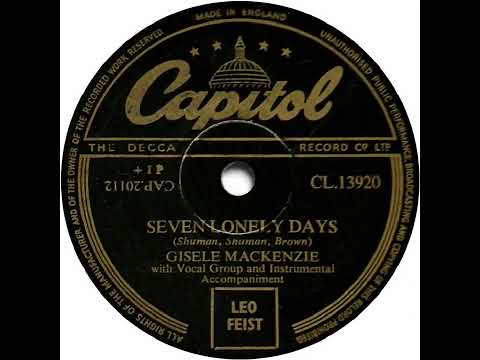 UK New Entry 1953 (46) Gisele McKenzie - Seven Lonely Days