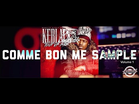 05 Comme Bon Me Sample volume 1 - Keblack - Tout va bien (remix)