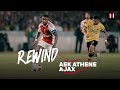 HEATED MATCH IN GREECE ?️ | REWIND AEK ATHENS - AJAX ?