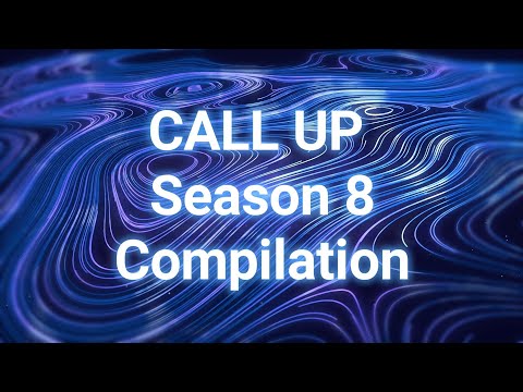 Call Up Season 8 Compilation