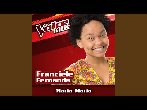 Maria, Maria (Ao Vivo / The Voice Brasil Kids 2017)