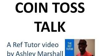 Law 8: Coin Toss Talk - How to Determine Who Kicks Off