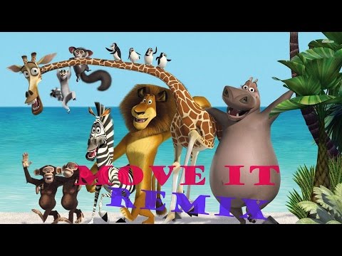 Move It [Madagascar Remix]