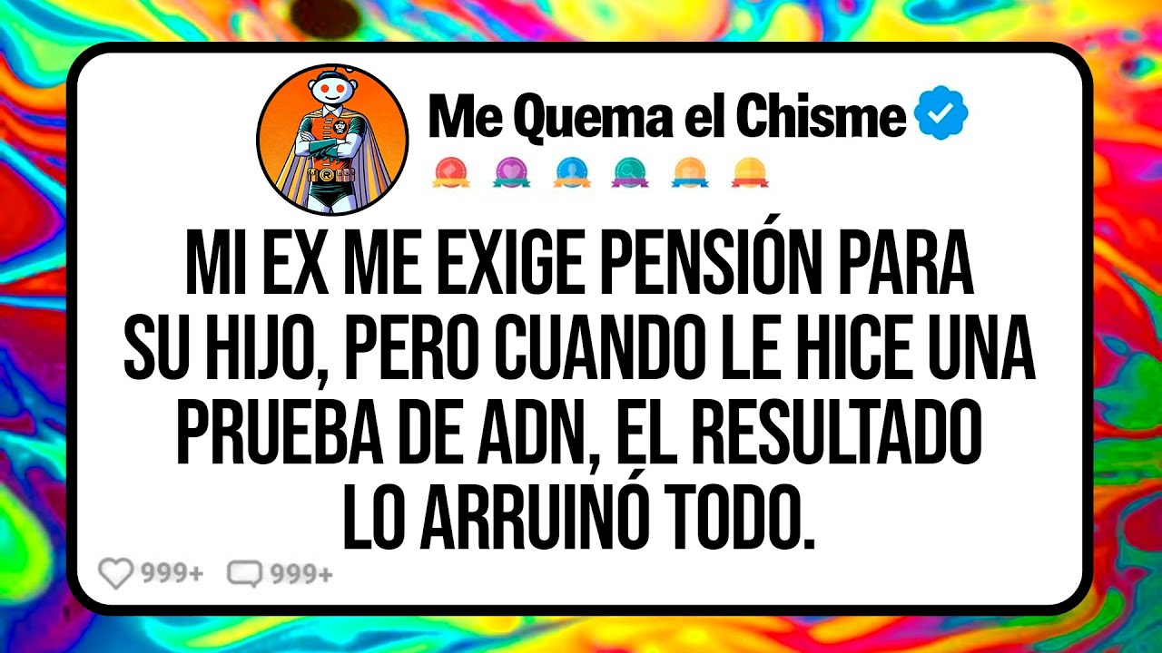 Mi EX me Exige Pensión para su Hijo, Pero Cuando le Hice una Prueba de ADN, EL RESULTADO LO...