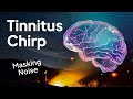 Tinnitus Chirp - High Frequency Masking Noise