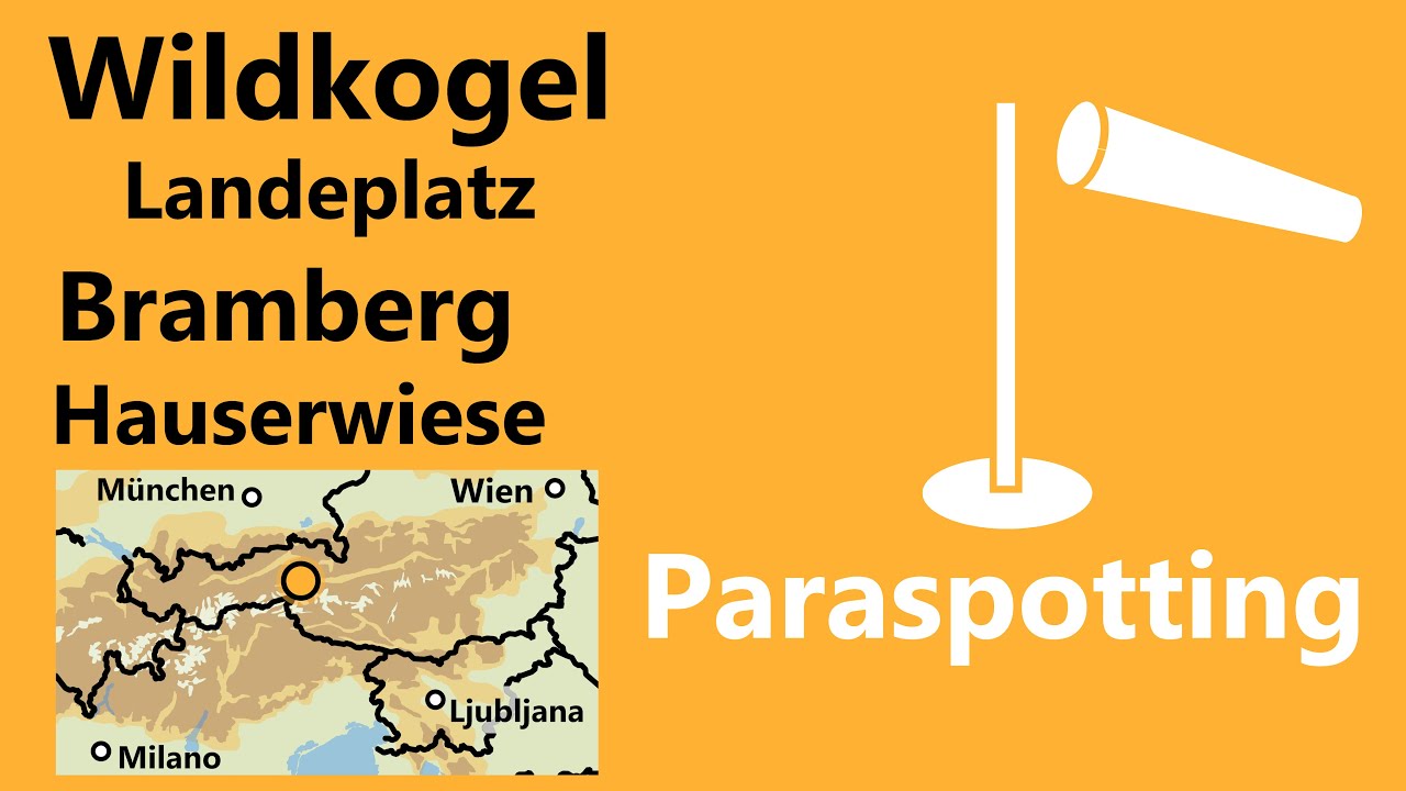 Landeplatz Hauserwiese Bramberg Wildkogel Pinzgau | Paraspotting