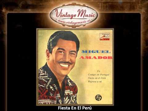 Miguel Amador -- Fiesta En El Perú (VintageMusic.es)