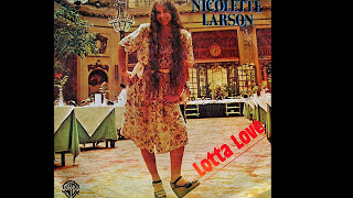 Nicolette Larson ~ Lotta Love 1978 Disco Purrfection Version
