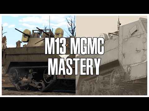 War Thunder M13 MGMC Mastery