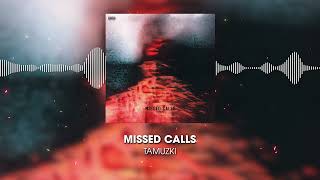 Missed Calls Music Video
