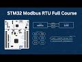 STM32 Modbus RTU Full Course HAL RS485 Master Slave Complete Tutorial