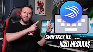 HASTASIYIM #7: SwiftKey klavye uygulaması hayatımı nasıl kolaylaştırıy