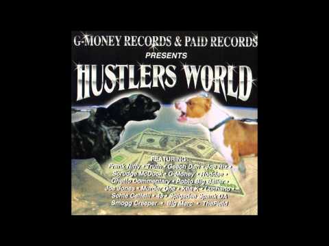 G-Money Records & Paid Records Presents Hustlers World
