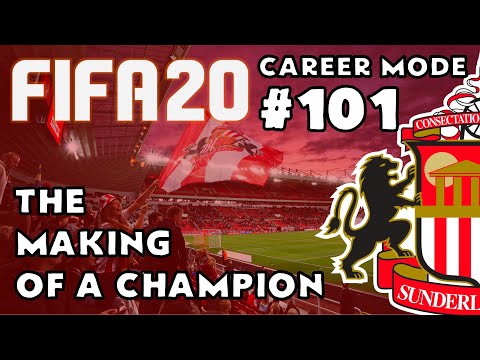 FIFA 20 - Career Mode - Road to Glory - Episode 101 Sunderland - The Making of a Champion