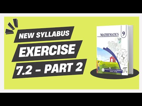 Exercise 7.2 - 9th Class Math  -  PART 2  | New Smart Syllabus (Updated Version)