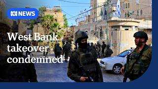 Australia joins nine nations condemning Israel's West Bank military operations