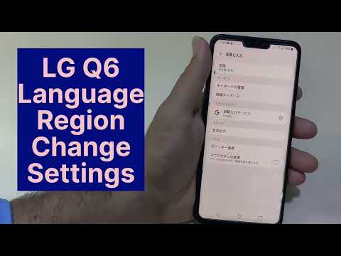 LG Q6 Language And Region Change