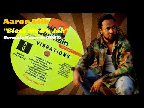Aaron Silk - Bless Me Oh Jah (Germain Records) 1997