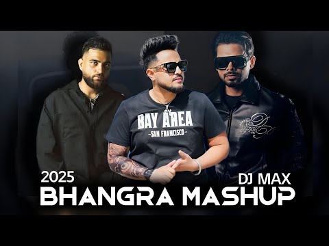 Summer Mashup 2025 | Dj Max | Bhangra Mashup | Punjabi Latest Songs 2025 Mashup