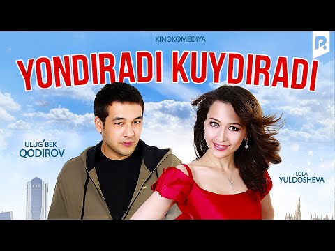 Yondiradi kuydiradi (o'zbek film) | Ёндиради куйдиради (узбекфильм) #UydaQoling