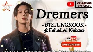 Download lagu (Lirik Lagu  Dan Terjemahan)Dreamer - BTS JUNGKOOK ft Fahad Al Kubaisi/FIFA WORLD CUP QATAR 2022 mp3