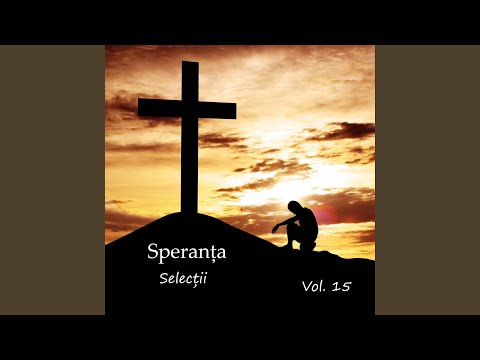 Mi-am pus nădejdea în Tine