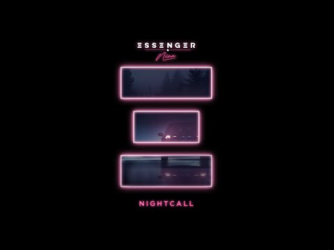 Essenger - Nightcall (feat. NINA)
