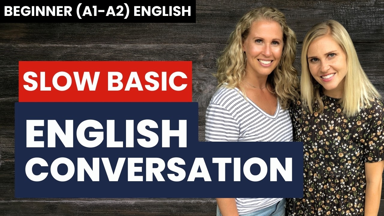 Basic English Conversation in Slow English - Learn English with Camille