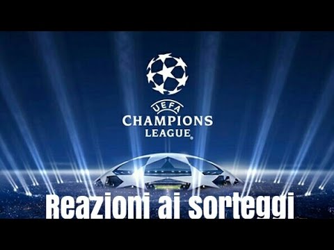 Reazione al sorteggio degli ottavi di Champions League