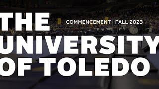 Fall Commencement 2023 | The University of Toledo