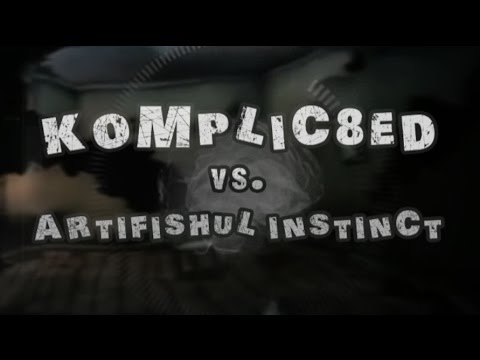 Komplic8ed vs ArtifiShul Instinct