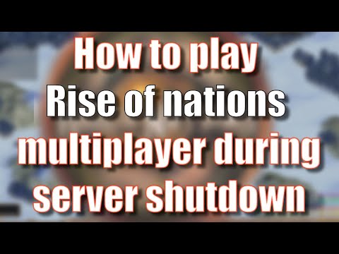 How to play rise of nations multiplayer during server shutdown