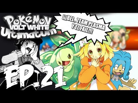 Pokemon VoltWhite Ultimatelocke Ep.21 | BEL, TEAM PLASMA Y FAIL