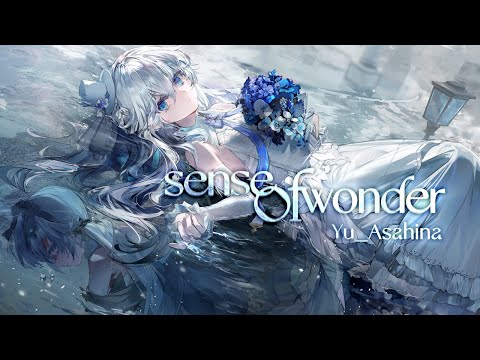 sense of wonder | Yu_Asahina 【Paradigm: Reboot】