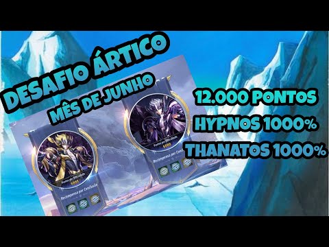 DESAFIO ARTICO - MES JUNHO - HYPNOS E THANATOS - 1000% COMPLETO -