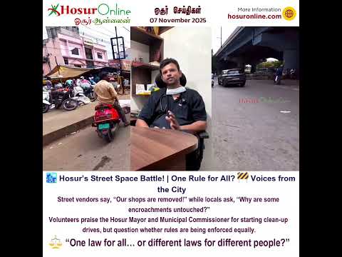 🏙️ Hosur’s Street Space Battle! | One Rule for All? 🚧 Voices from the City  