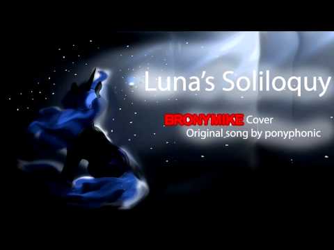 BRONYMIKE COVER - Luna's Soliloquy