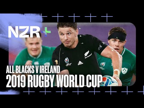 Unforgettable Moments: All Blacks v Ireland 2019 RWC Quarterfinal Highlights