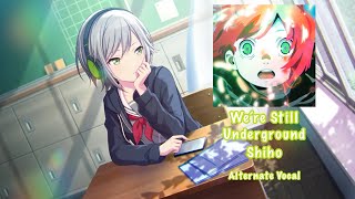 Download lagu [GAME SIZE] We’re Still Underground 僕らまだアンダーグラウンド Shiho Hinomori 日野森 志歩 Alternate Vocal mp3