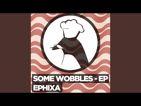 Some Wobbles (Noisestorm Remix)