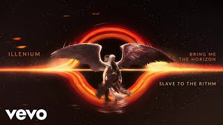 Download lagu ILLENIUM, Bring Me The Horizon - Slave to the Rithm mp3 Download lagu ILLENIUM, Bring Me The Horizon - Slave to the Rithm mp3