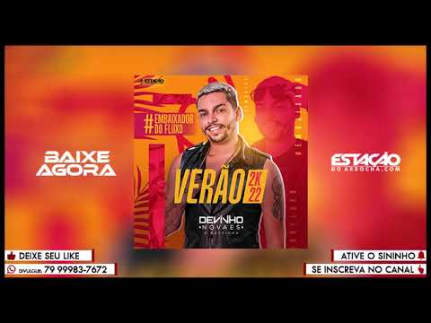 DEVINHO NOVAES - Verao 2k22 - Estacao do Arrocha