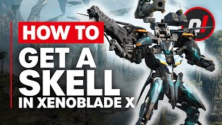 How to Get a Skell in Xenoblade Chronicles X