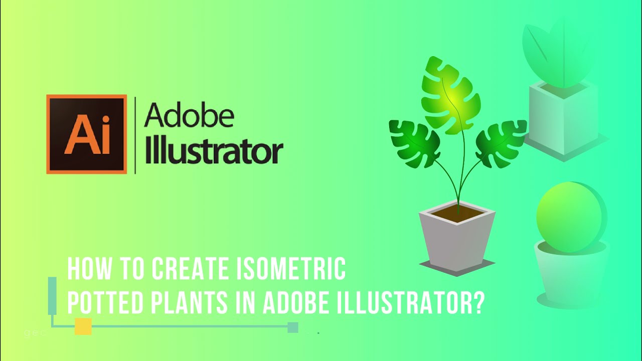 How to create isometric potted plants in adobe illustrator?