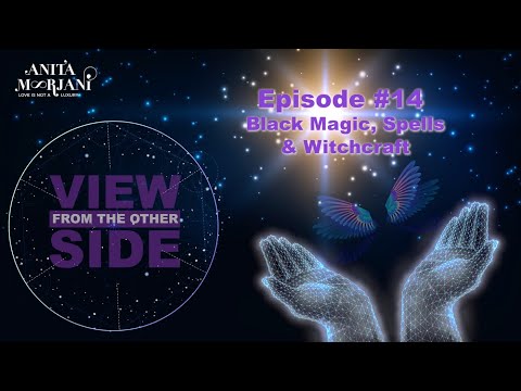 Black Magic, Spells and Witchcraft - VFTOS, Episode 14