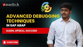 Advanced Debugging Techniques in SAP ABAP | ZaranTech