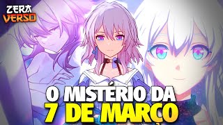 O MAIOR MISTÉRIO DE HONKAI STAR RAIL: QUEM É 7 DE MARÇO?