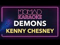 Kenny Chesney - Demons (Karaoke)