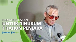 Majelis Hakim Putuskan Tio Pakusadewo Satu Tahun Penjara Atas Kasus Narkoba